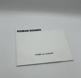 Comme des Garcons DM　Roman Signer