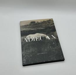ADIEU A X
