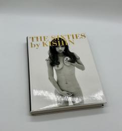 THE SIXTIES by KISHIN