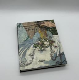Impressionism, Fashion, & Modernity