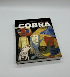 COBRA 1948-1951　The History of a European Avant-Garde Movement