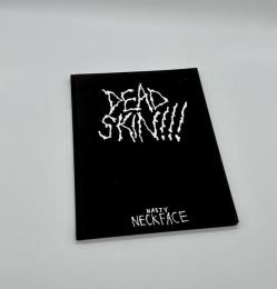 DEAD SKIN!!!