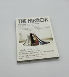 THE MIRROR　クリエイティヴ・ミュージアムの提案
