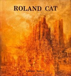 Roland Cat peintures paintings gemalde  1985-1988