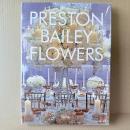 Preston Bailey Flowers: Centerpieces, Place Setting, Ceremonies, and Parties