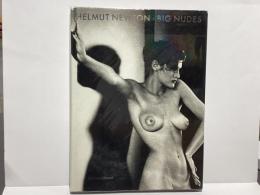 ヘルムート・ニュートン写真集 : BIG NUDES ドイツ版