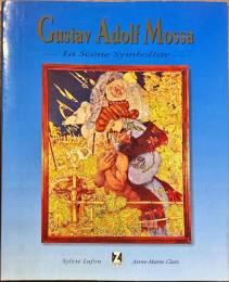 Gustav Adolf Mossa : La scène symboliste