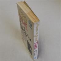 Have a good TIME　初めてタイムを読む人のために