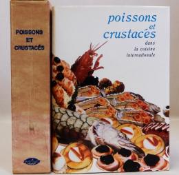 POISSONS ET CRUSTACES　現代魚介料理全書