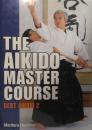 The Aikido Master Course.  Best Aikido 2.