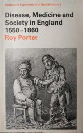 Disease, Medicine and Society in England 1550-1860. [Studies in Economic & Social History]