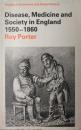 Disease, Medicine and Society in England 1550-1860. [Studies in Economic & Social History]