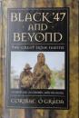 Black '47 and beyond : The Great Irish Famine in history, Economy, and Memory