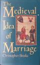 The Medieval Idea of Marriage