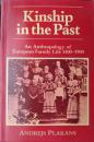 Kinship in the Past : Anthropology of European Family Life 1500 - 1900