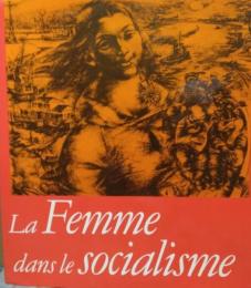 La Femme dans le socialisme.