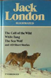 Works of Jack London : Illustrated
