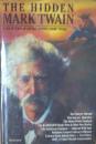 The Hidden Mark Twain; a Collection of Little-Known Mark Twain.