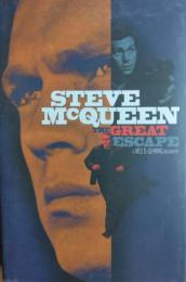 Steve McQueen : The Great Escape.  Biography.