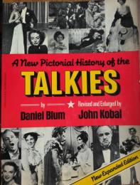 A New Pictorial History of the Talkies.  New Expanded Edition  [A Perigee Book]