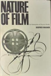 Nature of Film : The Redemption of Physical Reality