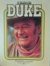 Duke : The John Wayne Album.  The Legend of Our Time