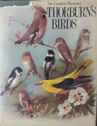 The Complete Illustrated THORBURN'S BIRDS