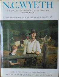 N. C. Wyeth : The Collected Paintings, Illustrations and Murals