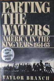 Parting the Waters; America in the King Years 1954-63.