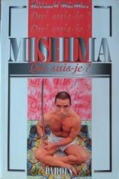 MISHIMA [Qui suis-je?]