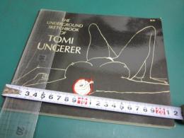 The Underground Sketchbook of Tomi Ungerer