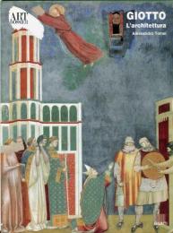 Dossier Art: Giotto - L'Architettura