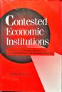 Contested Economic Institutions
The Politics of Macroeconomics and Wage Bargaining in Advanced Democracies