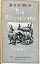 Die Wagenburg : eine Erzählung