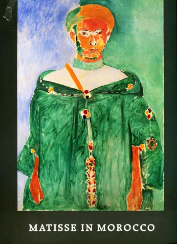 マティス 絵画 MATISSE IN MOROCCO The Paintings and Drawings,1912-1913(英