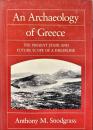 An archaeology of Greece : the present state and future scope of a discipline