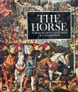 The horse through fifty centuries of civilization ハードカバー