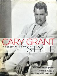 Cary Grant : a celebration of style : hardcover