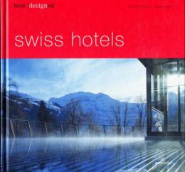 Best Designed Swiss Hotels 