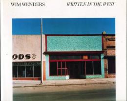 WIM　WENDERS　WRITTEN　IN　THE　WEST(英)ヴィム・ヴェンダース　写真集