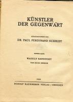 Wassili Kandinsky. unter autorisierter Benutzung der russischen Selbstbiographie.  
Dresden. Rudolf Kaem
