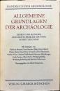 ALLGEMEINE GRUNDLAGEN DER ARCHÄOLOGIE