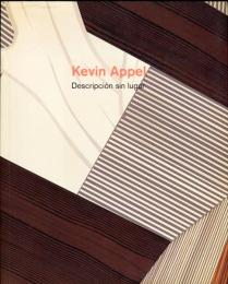 KEVIN　APPEL　(スペイン語)ケビン・アッペル展図録