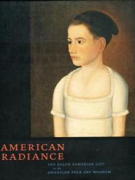American Radiance: The Ralph Esmerian Gift to the American Folk Art Museum