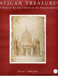 Vatican Treasures　2000Years　of Art and Culture in the Vatica and Ttaly