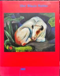 Der Blaue Reiter : Kunsthalle Bremen , 25. März bis 12. Juni　（独）青騎士展図録