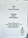  Tumors of the Soft Tissues（Atlas of Tumor Pathology）３ｒｄＳｅｒｉｅｓ