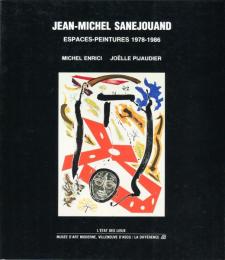 JEAN-MICHEL SANEJOUAND espaces-peintures 1978-1986