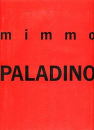 ミンモ・パラディーノ展 mimmo PALADEINO / 古本、中古本、古書籍の