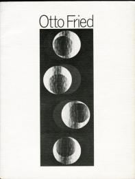 オットー・フリート展 Otto Fried